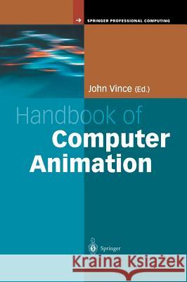 Handbook of Computer Animation John Vince 9781852335649 Springer