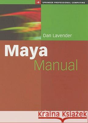 Maya Manual Dan Lavender Daniel Lavender 9781852335885 Springer