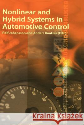 Nonlinear and Hybrid Systems in Automotive Control R. Johansson A. Rantzer Rolf Johansson 9781852336523 Springer