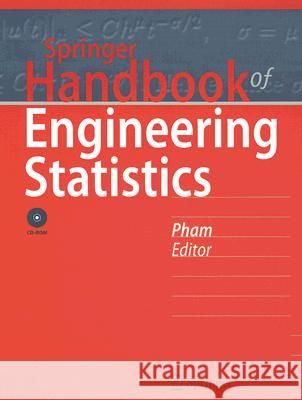 Springer Handbook of Engineering Statistics [With CDROM] Hoang Pham 9781852338060 Springer