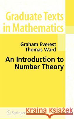 An Introduction to Number Theory Everest Graham Thomas Ward 9781852339173
