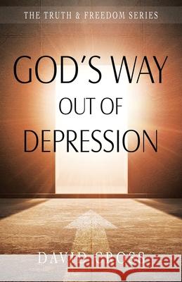 God's Way Out of Depression Cross, David 9781852408091