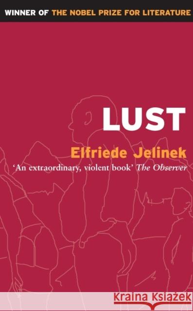 Lust Elfriede Jelinek 9781852421830