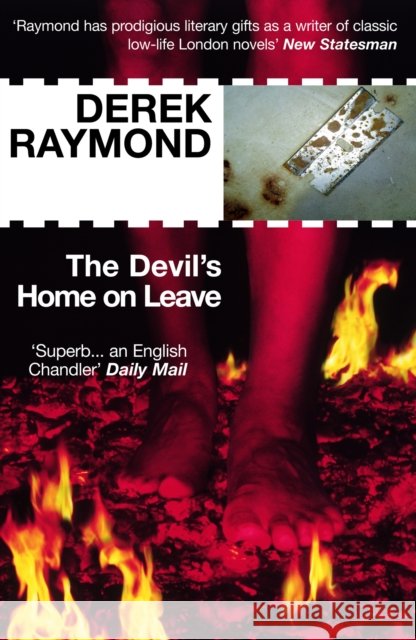 The Devil's Home On Leave: Factory 2 Derek Raymond 9781852427979