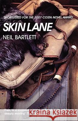 Skin Lane Neil Bartlett 9781852429928