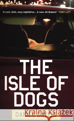 The Isle of Dogs Daniel Davies 9781852429980