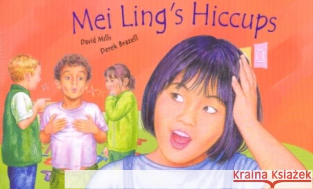 Mei Ling's Hiccups in French and English David Mills, Derek Brazell 9781852695576 Mantra Lingua