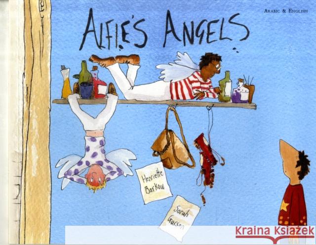 Alfie's Angels in Arabic and English Henriette Barkow, Sarah Garson 9781852699529