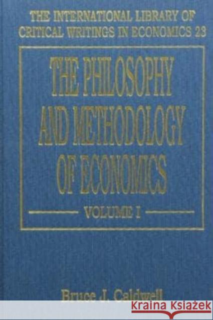 The Philosophy and Methodology of Economics  9781852783853 Edward Elgar Publishing Ltd
