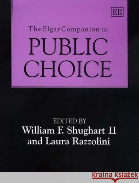 The Elgar Companion to Public Choice  9781852785406 Edward Elgar Publishing Ltd