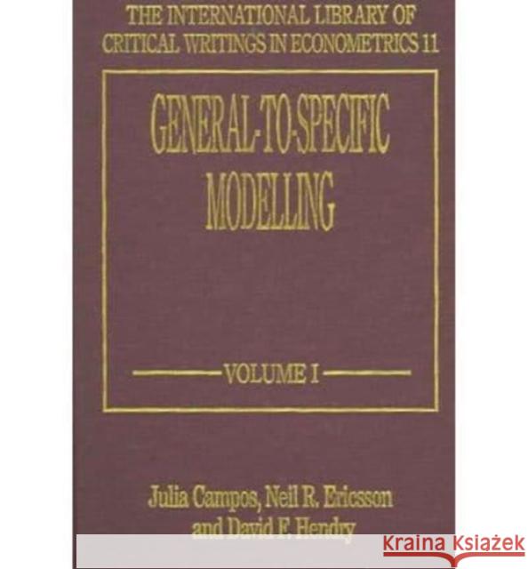 General-to-Specific Modelling  9781852786694 Edward Elgar Publishing Ltd