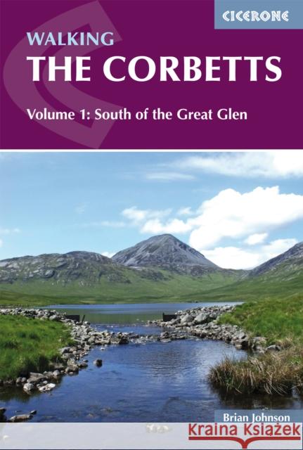 Walking the Corbetts Vol 1 South of the Great Glen Brian Johnson 9781852846527