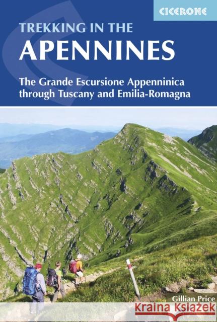 Trekking in the Apennines: The Grande Escursione Appenninica Gillian Price 9781852847661