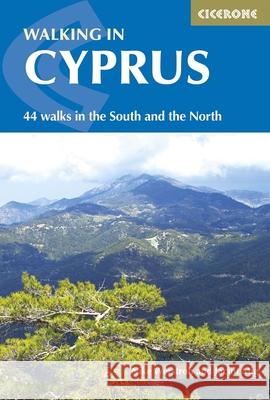 Walking in Cyprus: 44 walks in the South and the North Jacint Mig 9781852848378 Cicerone Press