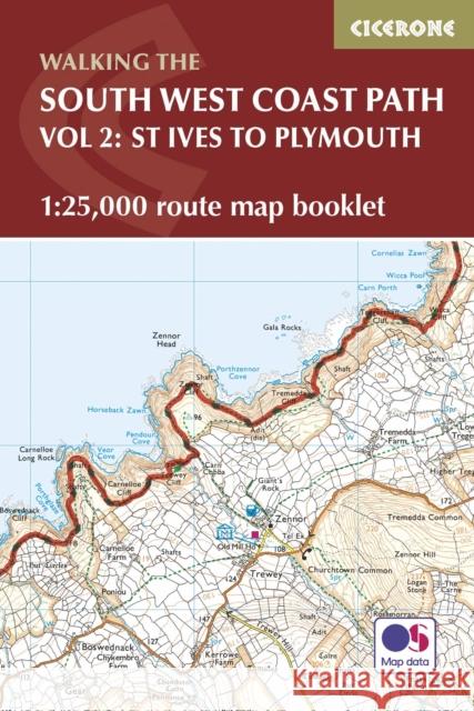 South West Coast Path Map Booklet - Vol 2: St Ives to Plymouth: 1:25,000 OS Route Mapping Dillon, Paddy 9781852849375