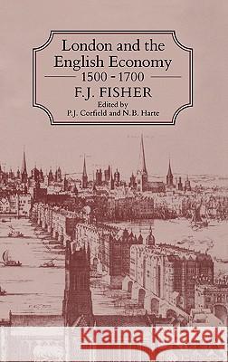 London and the English Economy Fisher, F. J. 9781852850234 Hambledon & London