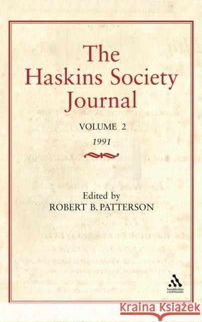The Haskins Society Journal Studies in Medieval History: Volume 2 Patterson, Robert 9781852850593
