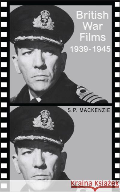 British War Films, 1939 - 45 MacKenzie, S. P. 9781852852580 CONTINUUM INTERNATIONAL PUBLISHING GROUP LTD.