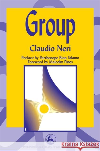 Group Claudio Neri Christine Trollope 9781853024160 Jessica Kingsley Publishers