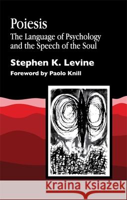 Poiesis Levine, Stephen K. 9781853024887