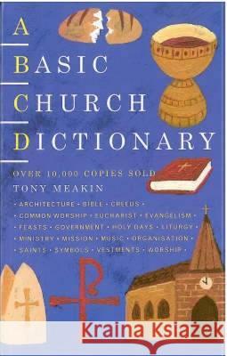 A Basic Church Dictionary Tony Meakin 9781853114205