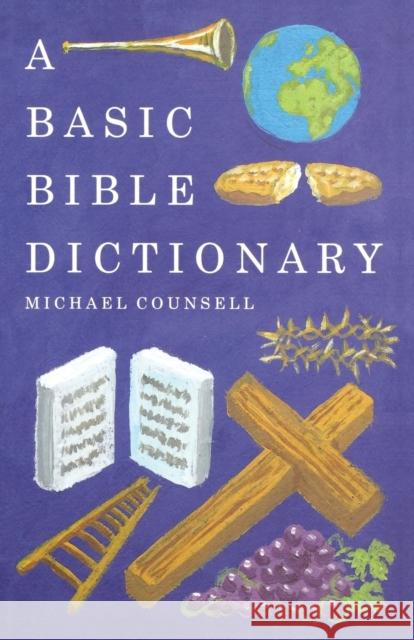 A Basic Bible Dictionary Michael Counsell 9781853114755 Morehouse Publishing