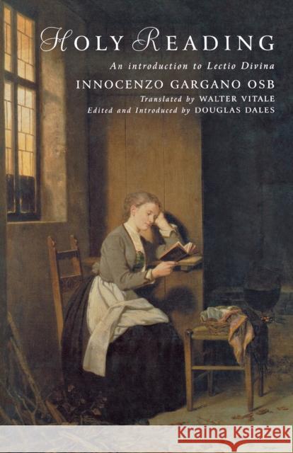 Holy Reading: An Introduction to Lectio Divina Gargano, Innocenzo 9781853117909