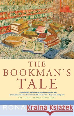 The Bookman's Tale Ronald Blythe 9781853119804