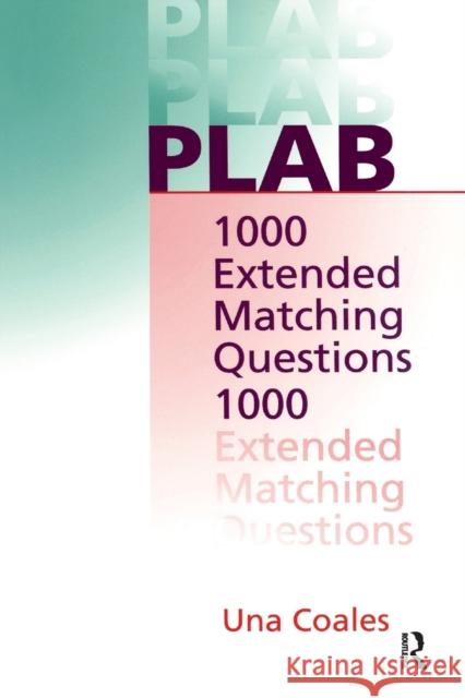 Plab: 1000 Extended Matching Questions Coales, Una F. 9781853154720 0