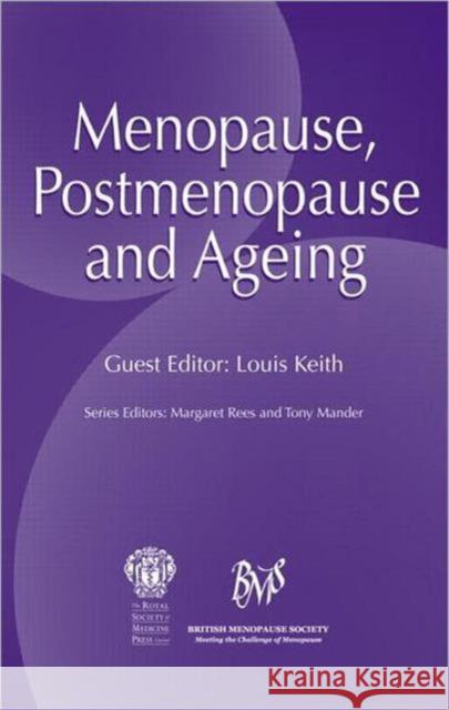 Menopause, Postmenopause and Ageing L.G. Keith 9781853156601 0