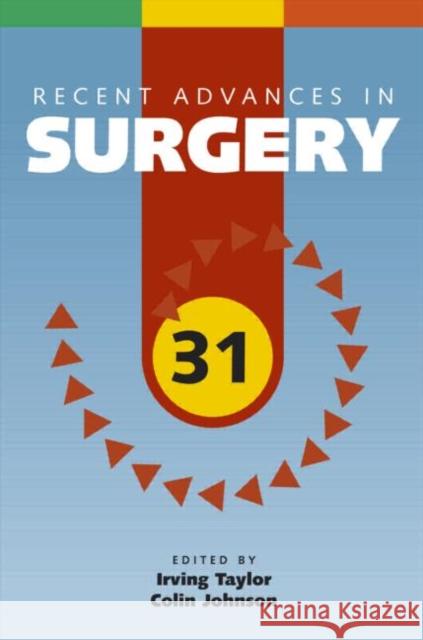 Recent Advances in Surgery 31 Irving Taylor 9781853157196 0