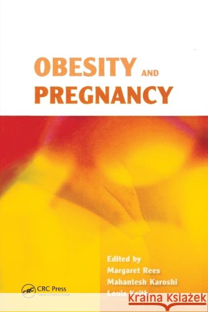 Obesity and Pregnancy Margaret Rees 9781853157615