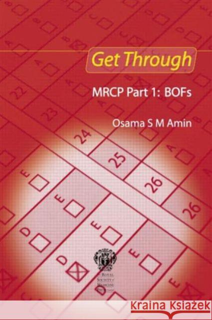 Get Through MRCP Part 1: Bofs Amin, Osama S. M. 9781853158230 0