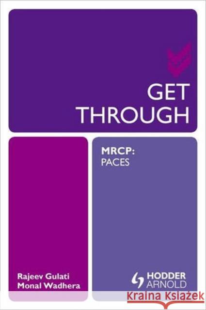 Get Through Mrcp: Paces Gulati, Rajeev 9781853158346 0
