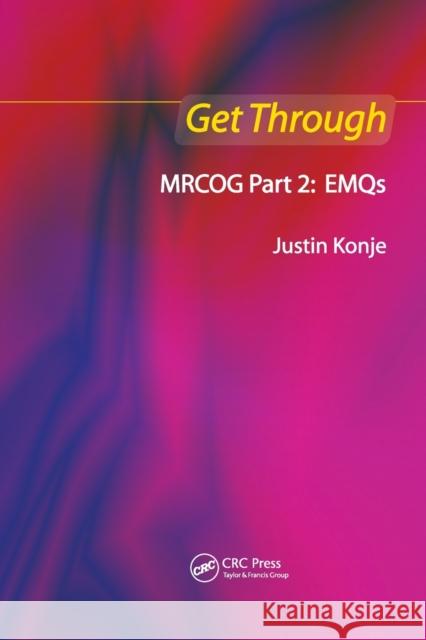 Get Through Mrcog Part 2: Emqs Konje, Justin C. 9781853158476 0