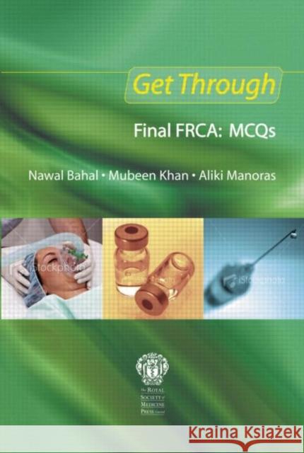 Get Through Final Frca: McQs Bahal, Nawal 9781853159954