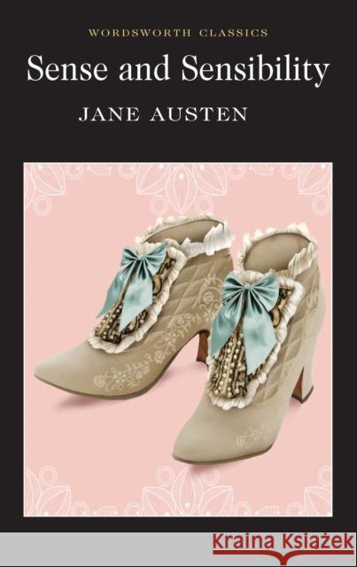 Sense and Sensibility Austen Jane 9781853260162 Wordsworth Editions Ltd