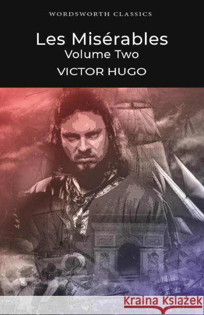 Les Miserables Volume Two Victor Hugo 9781853260506