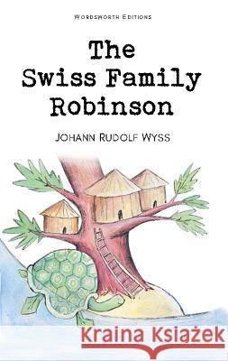 Swiss Family Robinson Wyss Johann Rudolf 9781853261114 