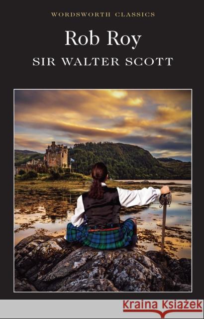 Rob Roy Scott Walter 9781853262531 Wordsworth Editions Ltd