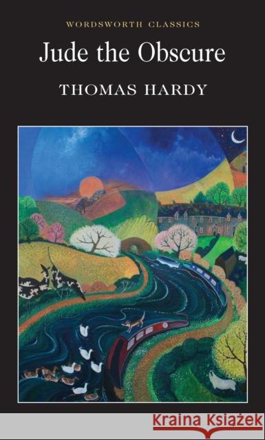 Jude the Obscure Hardy Thomas 9781853262616 Wordsworth Editions Ltd