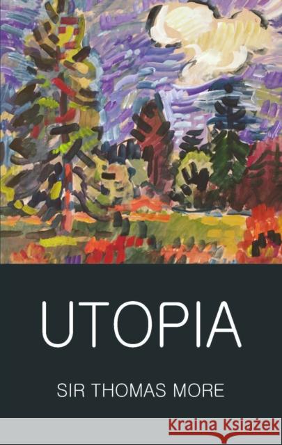 Utopia More Thomas 9781853264740 Wordsworth Editions Ltd