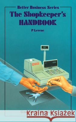 The Shopkeeper's Handbook P. Levene 9781853331701