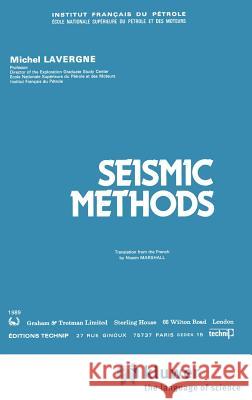 Seismic Methods M. Lavergne Michel Lavergne Nissim Marshall 9781853332241 Springer