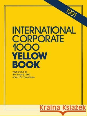 International Corporate 1000 Yellow Book: 1990 Carr, J. 9781853333095 Graham & Trotman, Limited