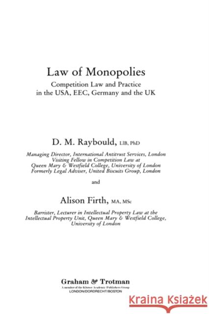 Law of Monopolies Raybould, D. M. 9781853336249 Kluwer Law International