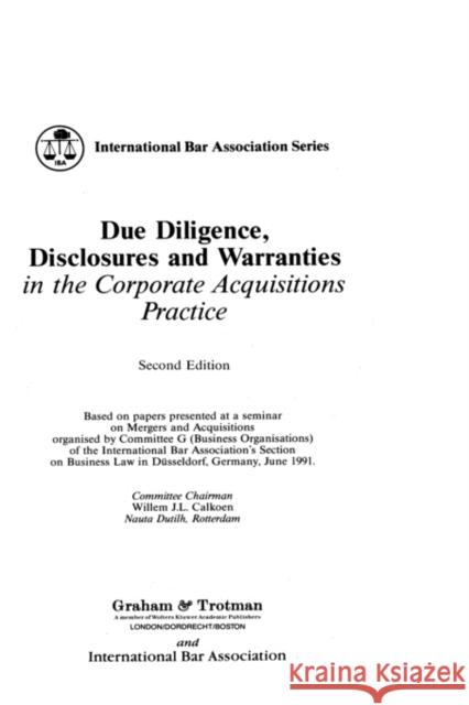 Due Diligence, Disclosures and Warranties Baker, D. Ed 9781853336331 Kluwer Law International