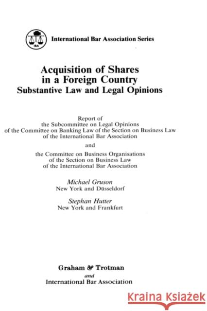 Acquisition of Shares in a Foreign Country Gruson, Michael 9781853337550 Kluwer Law International