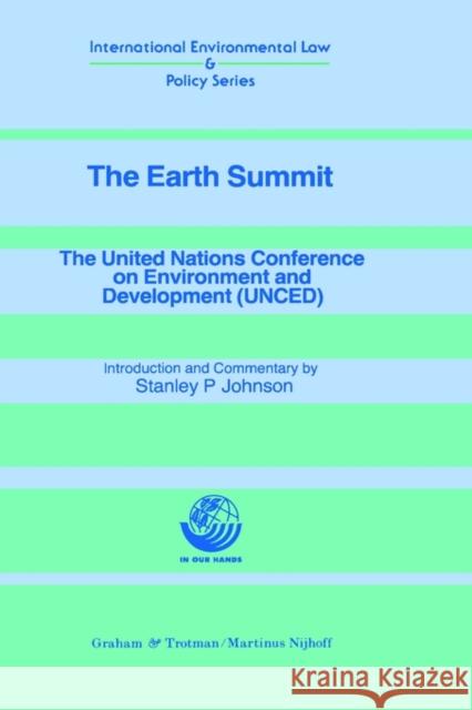 The Earth Summit Johnson 9781853337840 Kluwer Law International