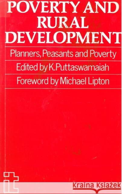 Poverty and Rural Development Puttaswamaiah, K. 9781853390586 ITDG Publishing